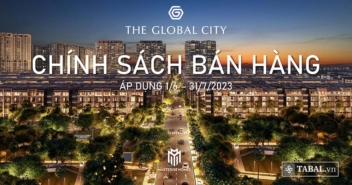 The Global City - Chính sách bán hàng dự án the Global City tháng 6/2023